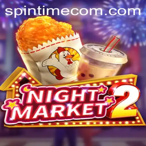 Discover the Thrills of NightMarket2: A Game of Strategy and Spin Time
